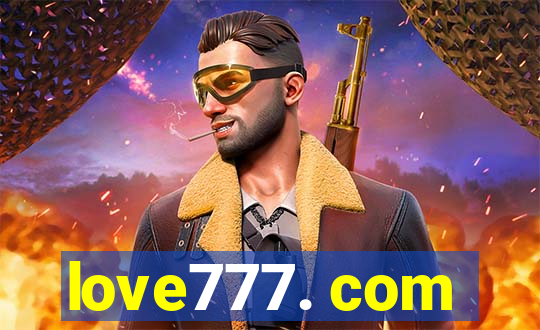 love777. com